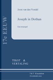 Joseph in Dothan - Joost van den Vondel (ISBN 9789066200234)