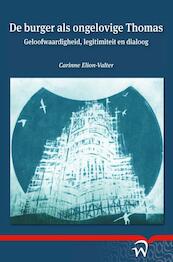 De burger als ongelovige Thomas - Carinne Elion-Valter (ISBN 9789462403918)
