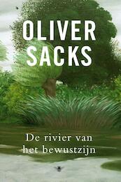 Rivier van het bewustzijn - Oliver Sacks (ISBN 9789023454977)