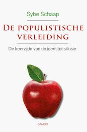 De populistische verleiding - Sybe Schaap (ISBN 9789463401197)