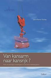 Van kansarm naar kansrijk - J.P. Markey (ISBN 9789044123968)