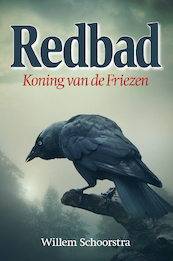 Redbad - Willem Schoorstra (ISBN 9789492457189)