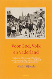 Voor God, Volk en Vaderland - N. Bijleveld (ISBN 9789059722095)