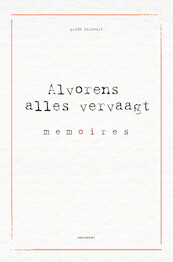 Alvorens alles vervaagt - Guido Lauwaert (ISBN 9789089246905)