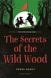 The Secrets of the Wild Wood - Tonke (Author) Dragt (ISBN 9781782690634)