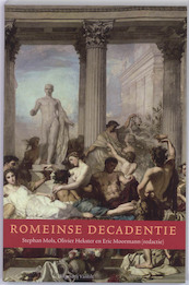 Romeinse decadentie - (ISBN 9789460040108)