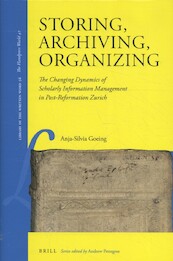 Storing, Archiving, Organizing - A. Goeing (ISBN 9789004334731)