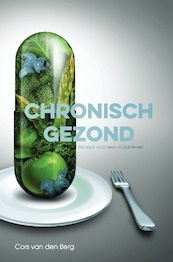 Chronisch gezond - Cors van den Berg (ISBN 9789464031126)