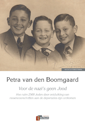 Voor de nazi's geen Jood - Petra van den Boomgaard (ISBN 9789493028241)