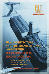 Film Architecture and the Transnational Imagination - S. Bergfelder, S. Harris, S. Street (ISBN 9789053569849)