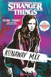 Stranger Things: Runaway Max - Brenna Yovanoff (ISBN 9780593179512)