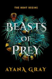Beasts of Prey - Ayana Gray (ISBN 9780593407639)