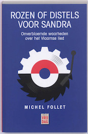 Rozen of distels voor Sandra - Michel Follet (ISBN 9789460010712)
