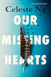 Our Missing Hearts - Celeste Ng (ISBN 9780593652763)