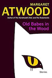 Old Babes in the Wood - Margaret Atwood (ISBN 9780385549073)
