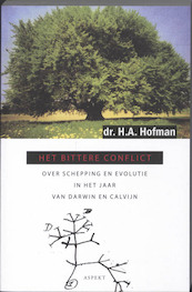 Het bittere conflict - H.A. Hofman (ISBN 9789059118553)