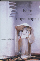 Islam voor ongelovigen - L. Catherine (ISBN 9789064452512)