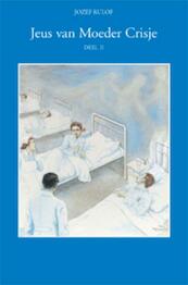 Jeus van moeder Crisje 2 - Jozef Rulof (ISBN 9789070554293)