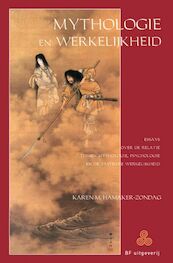 Mythologie en werkelijkheid - K.M. Hamaker-Zondag (ISBN 9789076277813)