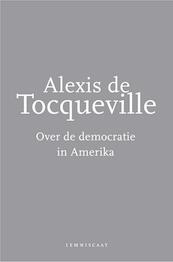 Over de democratie in Amerika - Alexis de Tocqueville (ISBN 9789047703518)