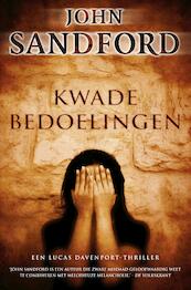 Kwade bedoelingen - John Sandford (ISBN 9789044960648)