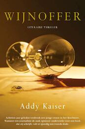 Wijnoffer - Addy Kaiser (ISBN 9789044962826)