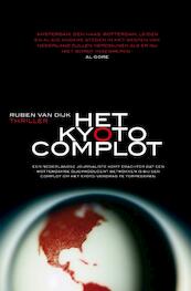 Het Kyoto-complot - Ruben van Dijk (ISBN 9789044962512)