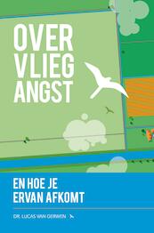 Over vliegangst en hoe je ervan afkomt - Lucas van Gerwen (ISBN 9789044960808)