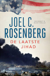 De laatste Jihad - Joel C. Rosenberg (ISBN 9789023905134)