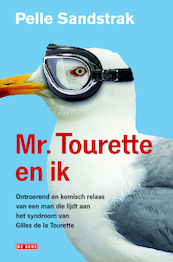 Mr. Tourette en ik - Pelle Sandstrak (ISBN 9789044523478)