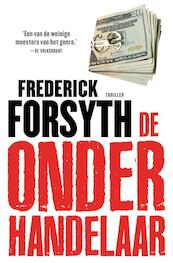 De onderhandelaar - Frederick Forsyth (ISBN 9789046114070)