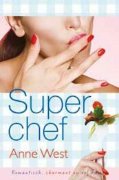 Superchef - Anne West (ISBN 9789059776951)