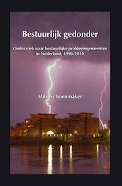 Bestuurlijk gedonder - Milo Schoenmaker (ISBN 9789058506856)