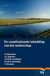 De constitutionele inbedding van het waterschap - (ISBN 9789058507563)