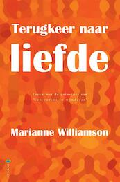 Terugkeer naar liefde - Marianne Williamson (ISBN 9789072455253)