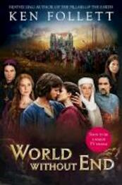 World Without End. TV Tie-In - Ken Follett (ISBN 9781447218715)
