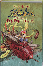 Blinker en het BagBag-juweel - Marc de Bel (ISBN 9789022323380)