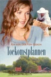 Toekomstplannen - Ria van der Ven-Rijken (ISBN 9789401900065)