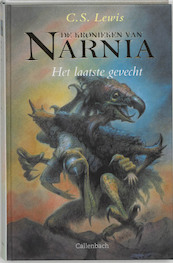 Kronieken van Narnia Het laatste gevecht - C.S. Lewis (ISBN 9789026610622)