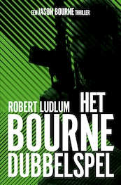 Het Bourne dubbelspel - Robert Ludlum (ISBN 9789024560981)