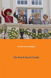 The Dutch royal family - Arnout van Cruyningen (ISBN 9789461936653)