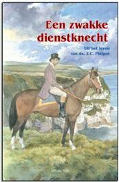 Een zwakke dienstknecht - Jan de Kok (ISBN 9789076466774)