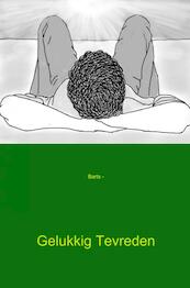 Gelukkig tevreden - Barts - (ISBN 9789461938763)