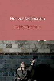 Het verdwijnbureau - Harry Commijs (ISBN 9789402109320)