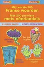 Mijn eerste 200 Franse woorden / Mes 200 premiers mots neerlandais - (ISBN 9789044718867)