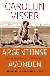 Argentijnse avonden - Carolijn Visser (ISBN 9789045026602)