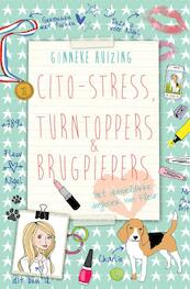 Cito-stress, turntoppers en brugpiepers - Gonneke Huizing (ISBN 9789025112752)