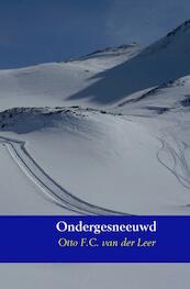 Ondergesneeuwd - Otto F.C. van der Leer (ISBN 9789402120905)