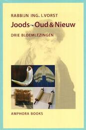 Joods Oud & Nieuw - I. Vorst (ISBN 9789064460708)