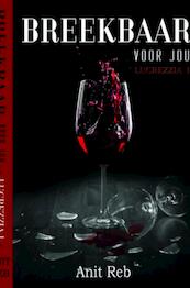 Breekbaar voor jou / 1 - Anit Reb (ISBN 9789402125580)